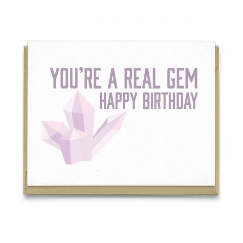 You're A Real Gem Birthday Greeting Card