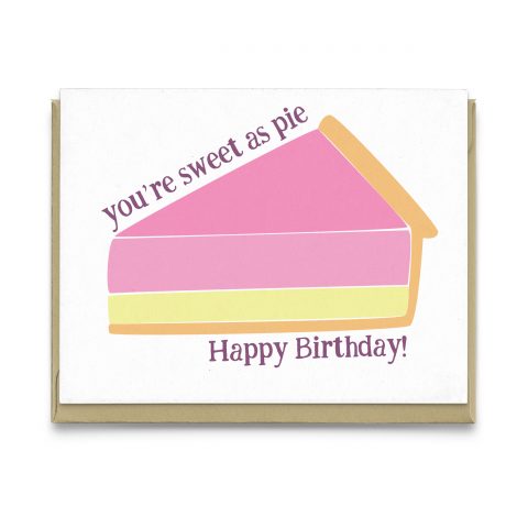 Sweet As Pie Birthday Greeting Card