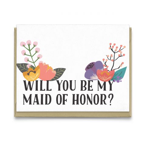 Will You Be My Maid of Honor Greeting Card