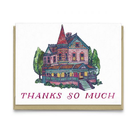 Thanks So Much House Greeting Card